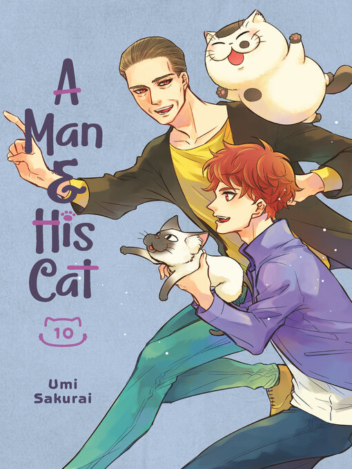 Title details for A Man and His Cat, Volume 10 by Umi Sakurai - Available